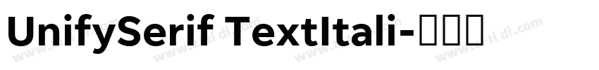 UnifySerif TextItali字体转换